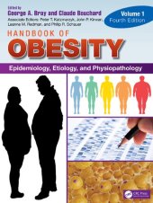 book Handbook of Obesity - Volume 1: Epidemiology, Etiology, and Physiopathology