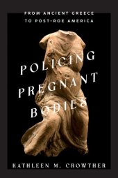 book Policing Pregnant Bodies