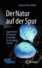 book Der Natur auf der Spur: Experimente für drinnen & draußen für die ganze Familie