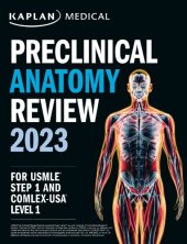 book Preclinical Anatomy Review 2023: For USMLE Step 1 and COMLEX-USA Level 1