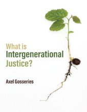 book What is Intergenerational Justice?