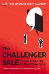 book The challenger sale: Taking control of the customer conversation