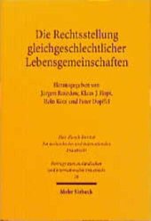 book Die Rechtsstellung gleichgeschlechtlicher Lebensgemeinschaften: Mit Beitr. in engl. Sprache. Anhänge m. Gesetzestexten in dän., schwed., niederländ. ... und internationalen Privatrecht, Band 70)