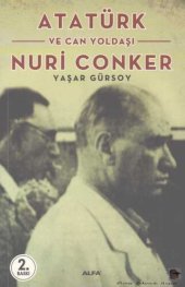 book Atatürk ve Can Yoldaşı Nuri Conker