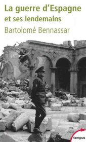 book La guerre d'Espagne et ses lendemains