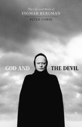 book God and the Devil: The Life and Work of Ingmar Bergman