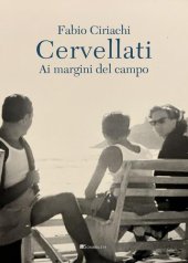 book Cervellati. Ai margini del campo