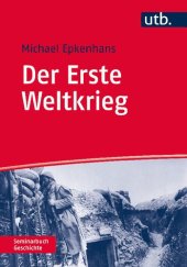 book Der Erste Weltkrieg: 1914 - 1918