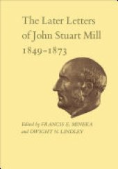 book The Later Letters of John Stuart Mill 1849-1873