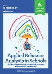 book Applied Behavior Analysis in Schools: Realistic Implementation of Evidence-Based Interventions by Teachers