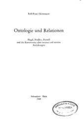 book Ontologie und Relationen Hegel, Bradley, Russell und die Kontroverse über interne und externe Beziehungen