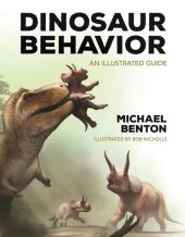 book Dinosaur Behavior: An Illustrated Guide