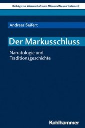 book Der Markusschluss: Narratologie und Traditionsgeschichte