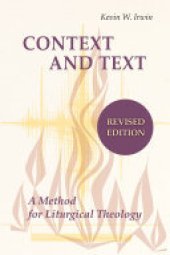 book Context and Text: A Method for Liturgical Theology