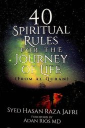 book 40 Spiritual Rules for the Journey of Life (From al-Quran)