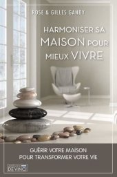 book Harmoniser sa maison pour vivre mieux