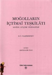 book Moğolların İçtimai Teşkilatı: Moğol Göçebe Feodalizmi