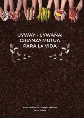 book Uyway-uywaña: crianza mutua para la vida