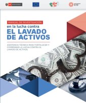 book Manual de Investigaciónen la lucha contra EL LAVADO DE ACTIVOS EL LAVADO DE ACTIVOS Asistencia técnica para fortalecer y coordinar la lucha contra el lavado de activos