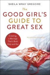 book The Good Girl's Guide to Great Sex