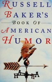 book Russell Baker's Book of American Humor