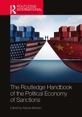 book The Routledge Handbook of the Political Economy of Sanctions (Routledge International Handbooks)