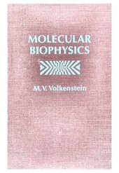 book Full Molecular Biophysics Volkenshtein MIR