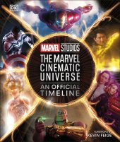 book Marvel Studios The Marvel Cinematic Universe An Official Timeline