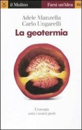 book La geotermia. L'energia sotto i nostri piedi