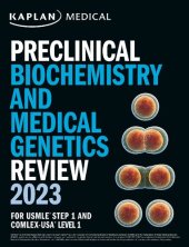 book Preclinical Biochemistry and Medical Genetics Review 2023: For USMLE Step 1 and COMLEX-USA Level 1 (USMLE Prep)