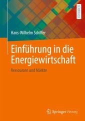 book Einführung in die Energiewirtschaft: Ressourcen und Märkte