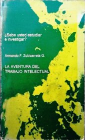 book ¿SABE USTED ESTUDIAR?  LA AVENTURA DEL TRABAJO INTELECTUAL