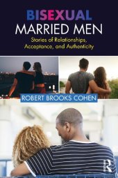 book Bisexual Married Men: Stories of Relationships, Acceptance, and Authenticity