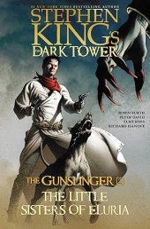 book The Little Sisters of Eluria (Stephen King's The Dark Tower: The Gunslinger Book 2)