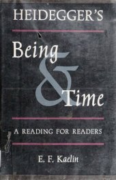 book Heidegger's Being and Time: A Reading for Readers