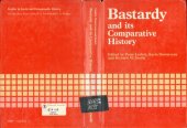 book Bastardy and Its Comparative History: Studies in the History of Illegitimacy and Marital Nonconformism