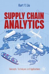 book Supply Chain Analytics: Concepts, Techniques and Applications