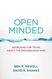 book Open Minded: Searching for Truth about the Unconscious Mind