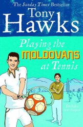 book Playing the Moldovans at Tennis