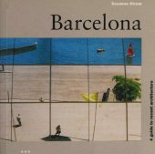 book Barcelona: A Guide to Recent Architecture