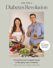 book The Type 2 Diabetes Revolution: A Cookbook and Complete Guide to Managing Type 2 Diabetes