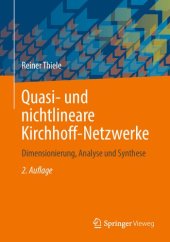 book Quasi- und nichtlineare Kirchhoff-Netzwerke: Dimensionierung, Analyse und Synthese