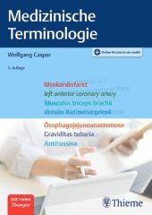 book Medizinische Terminologie: Arbeits-, Lern- und Übungsbuch zu Latein und Griechisch in medizinischen Termini und Fachbegriffen