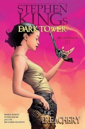 book Treachery (Stephen King's The Dark Tower: Beginnings Book 3)