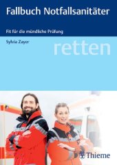 book retten - Fallbuch Notfallsanitäter: Fit für die Prüfung