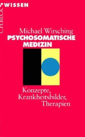 book Psychosomatische Medizin: Konzepte, Krankheitsbilder, Therapien