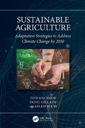 book Sustainable Agriculture: Adaptation Strategies to Address Climate Change by 2050