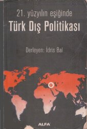 book 21. Yüzyılın Eşiğinde Türk Dış Politikası