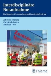 book Interdisziplinäre Notaufnahme: Ein Ratgeber für Aufnahme und Bereitschaftsdienst