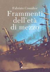 book Frammenti dell'età di mezzo